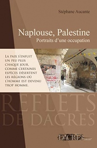 Naplouse , Palestine (Portraits d'une Occupation)