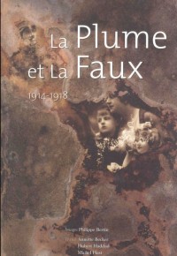 La plume et la faux, 1914-1918