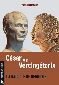 César vs Vercingétorix: La bataille de Gergovie