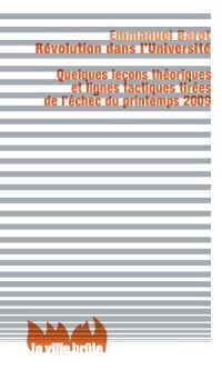 Révolution dans l'Université - Quelques leçons théoriques et lignes tactiques tirées de l'échec du printemps 2009