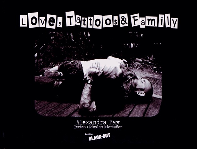 Love, Tattoos & Family : Amour, tatouages & famille