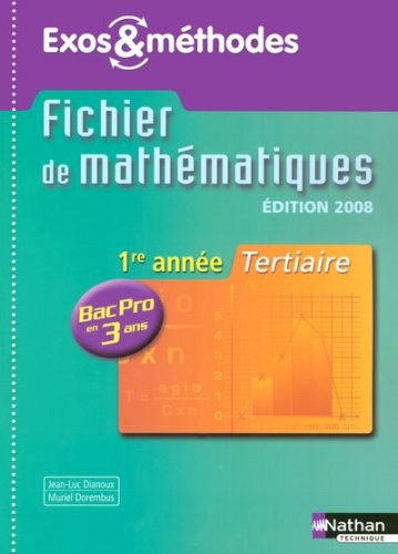 MATHS 1E ANNE BPRO 3 ANS TER E
