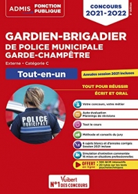 Concours Gardien-brigadier de police municipale et Garde-champêtre - Catégorie C - Tout-en-un: Concours externe 2021-2022 (Admis Fonction Publique)