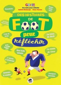 Histoires de foot pour réfléchir