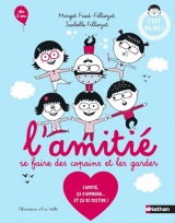 Se faire des copains et les garder - Isabelle Filliozat - Album dès 5 ans