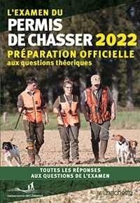 L'examen du permis de chasser 2022: Préparation officielle aux questions théoriques