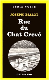 Rue du Chat Crevé