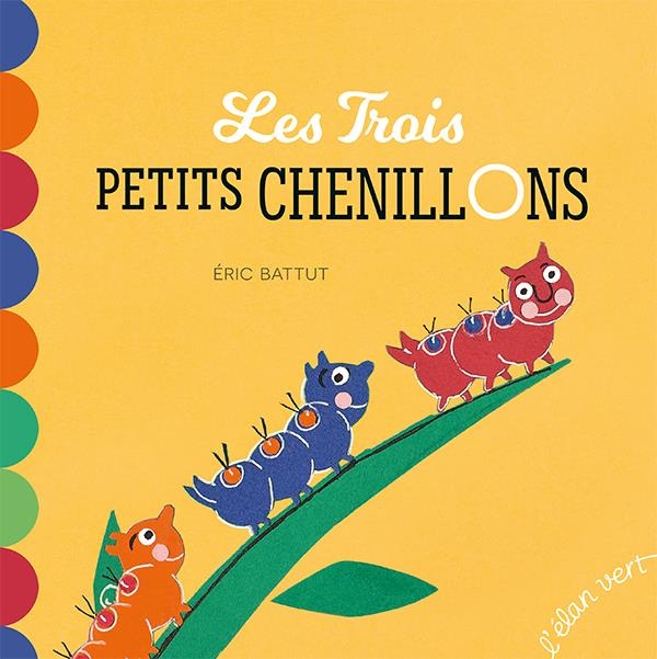 Les contes petits M - Les trois petits chenillons (éd.2018)