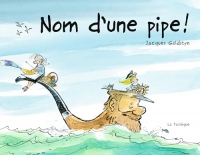 Nom d'une pipe!