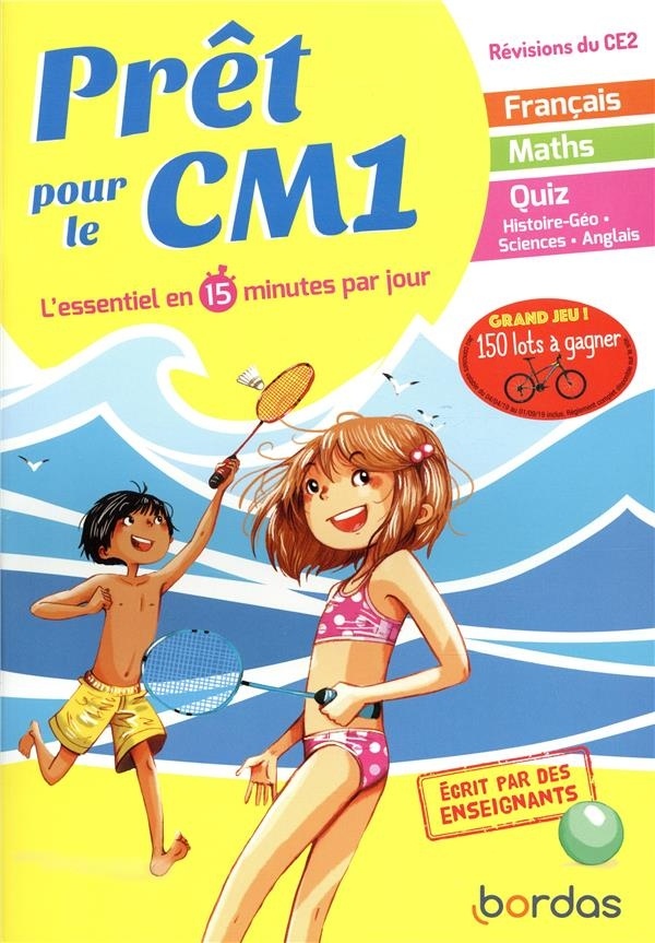 Prêt pour le CM1 - Cahier de vacances, révisions du CE2