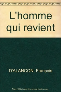 L'homme qui revient