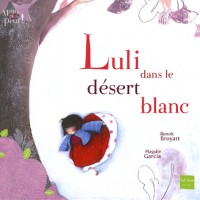 Luli dans le désert blanc