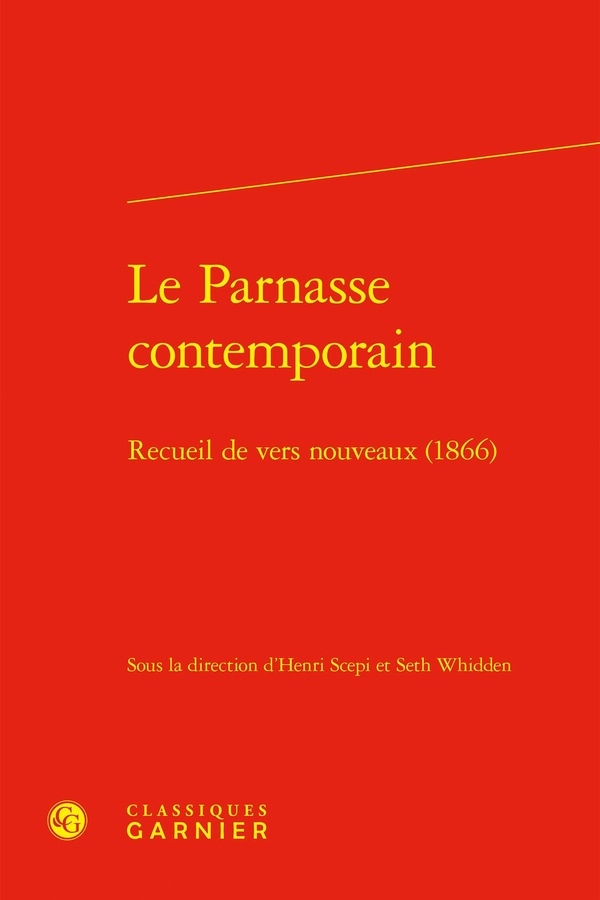 Le parnasse contemporain - recueil de vers nouveaux (1866): RECUEIL DE VERS NOUVEAUX (1866)