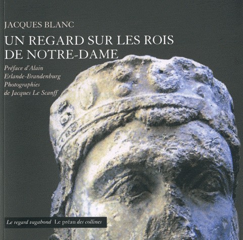 Un Regard sur les rois de notre dame
