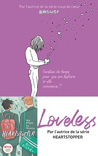 Loveless - édition française - Par l'autrice de la série Heartstopper: Combien de temps pour que son histoire à elle commence ?