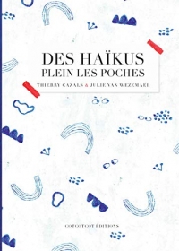 DES HAIKUS PLEIN LES POCHES