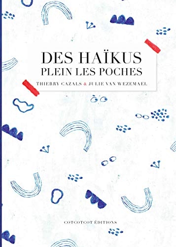 DES HAIKUS PLEIN LES POCHES