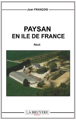 Paysan en Ile de France