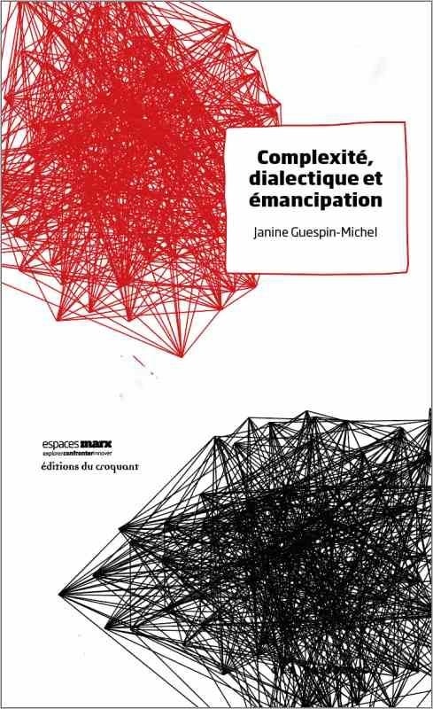 Complexité, dialectique et émancipation