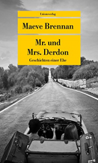 Mr. und Mrs. Derdon: Geschichten einer Ehe