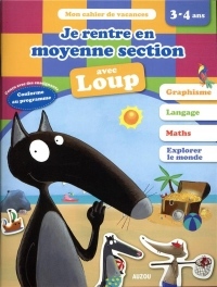 Cahier de vacances de Loup - Je rentre en moyenne section (édition 2019)