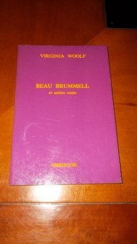 Beau Brummel et autres essais [9782904469206]