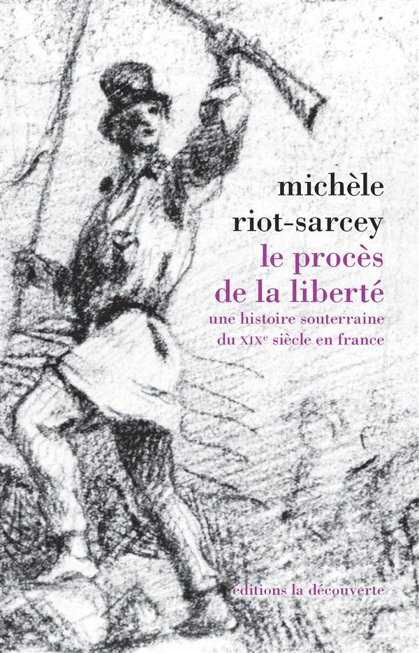 Le procès de la liberté