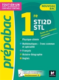 Prépabac 1re STI2D/STL - Toutes les matières générales - Cours et contrôle continu