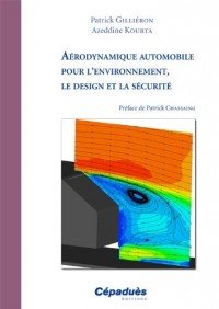 Aérodynamique automobile pour l environnement, le design et la sécurité