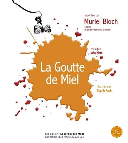 La goutte de miel (1CD audio)