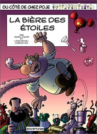 Du côté de chez Poje, tome 12 : La bière des étoiles