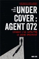 Under Cover: Comment j'ai infiltré le crime organisé international