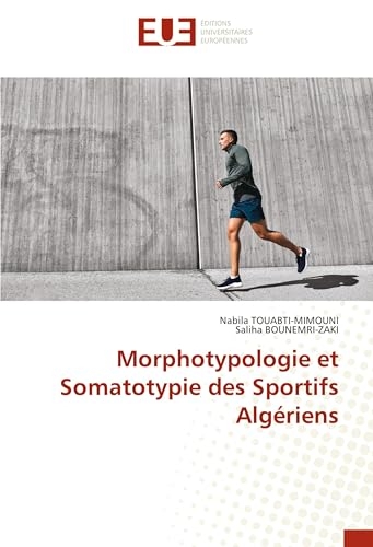 Morphotypologie et Somatotypie des Sportifs Algériens