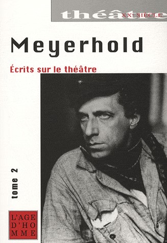 Ecrits sur le théâtre : Tome 2