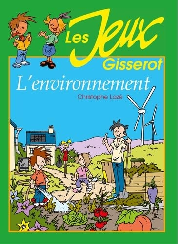 Je m’amuse avec l’environnement