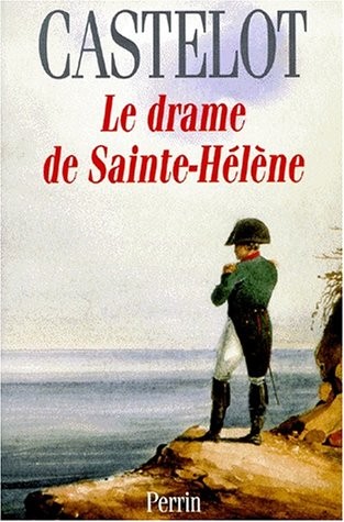 Le drame de Sainte-Hélène