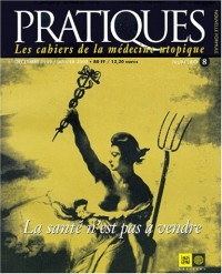 Pratiques numéro 08 : la santé n'est pas à vendre