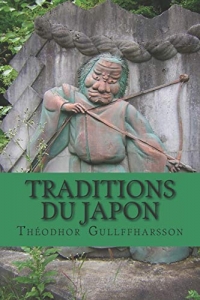 Traditions du Japon: Initiation aux philosophies et pratiques du Shamanisme japonais