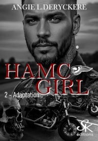 HAMC girl 2: Adaptation