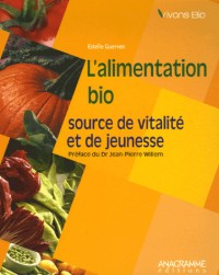 L'alimentation bio : source de vitalité et de jeunesse