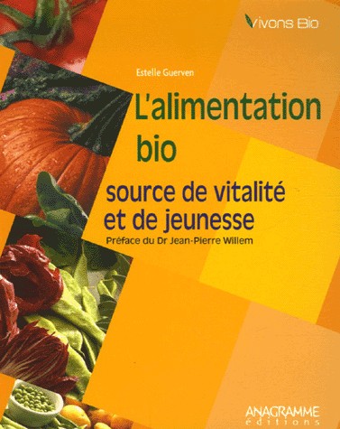 L'alimentation bio : source de vitalité et de jeunesse