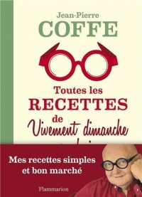 Toutes les recettes de Vivement dimanche prochain