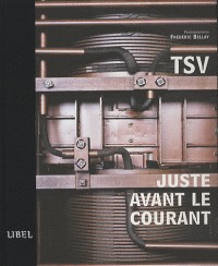 TSV : Juste avant le courant