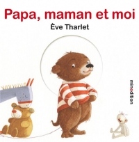 Papa, maman et moi