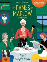 Les Dames de Marlow enquêtent, tome 1 - Mort compte triple: Livre audio 1 CD MP3