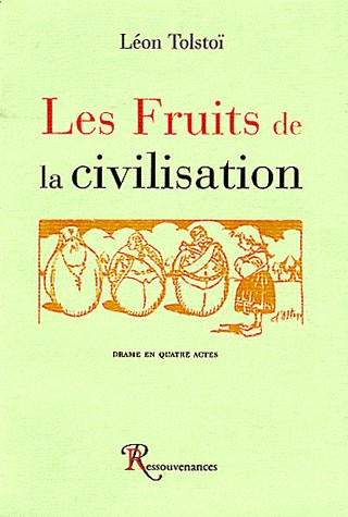 Les Fruits de la civilisation
