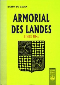 Armorial des Landes (Livre III-a)