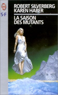 La Saison des mutants