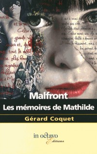 Malfront les Memoires de Mathilde