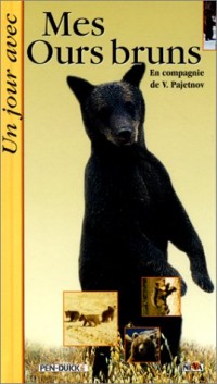 Mes ours bruns